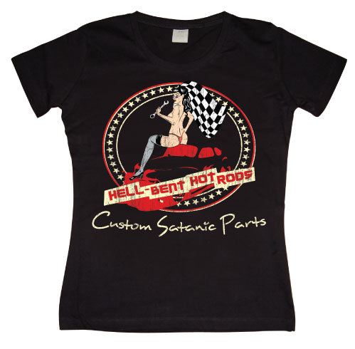 Hell Bent Hot Rods Girly T- shirt