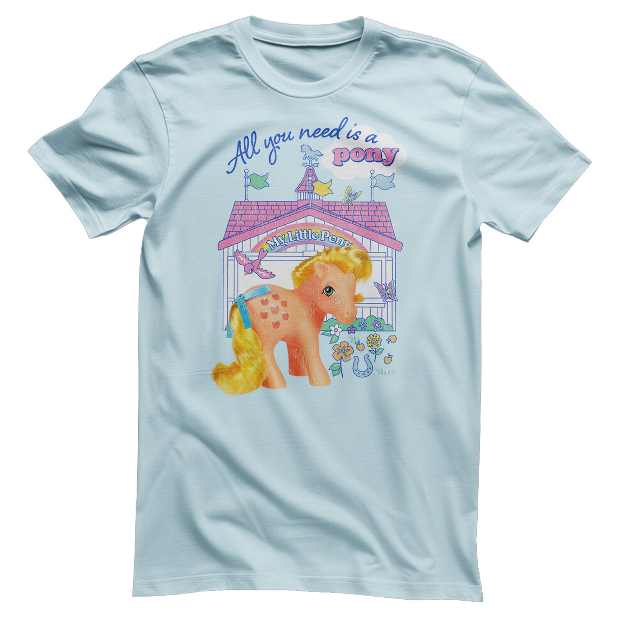 All You Need Is A Pony - MLP T-Shirt