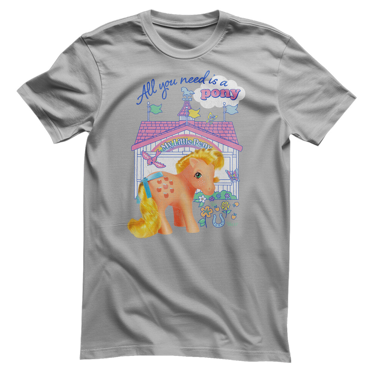 All You Need Is A Pony - MLP T-Shirt