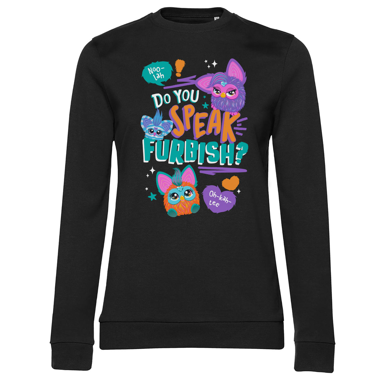 Do You Speak Furbish? Girly Sweatshirt