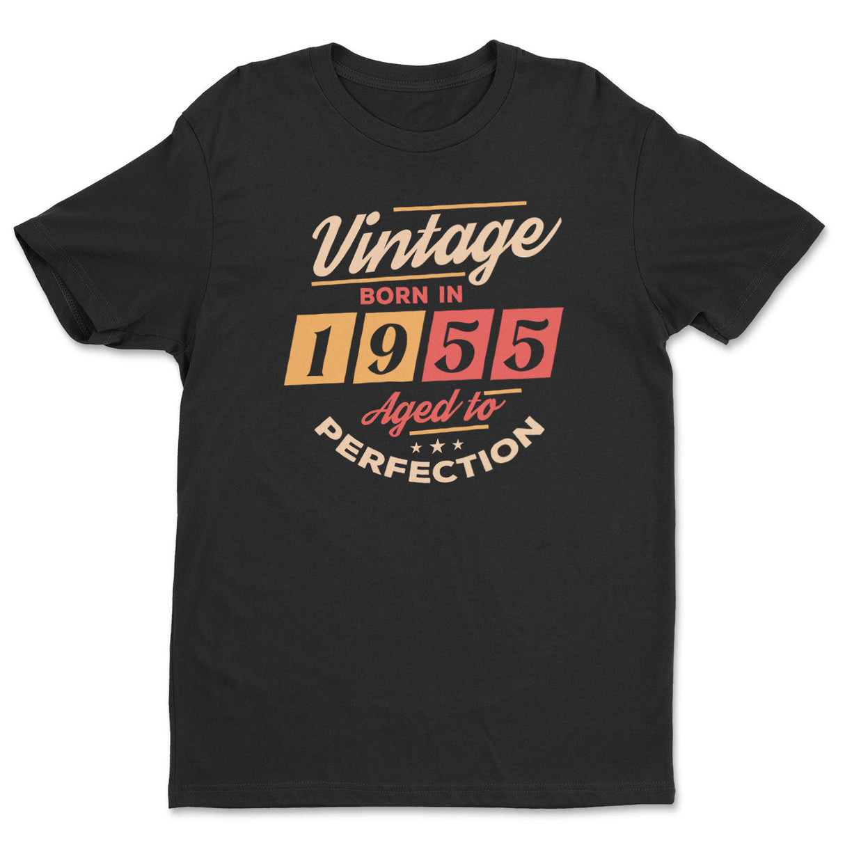 Born in 1955 - Aged to Perfection Tee