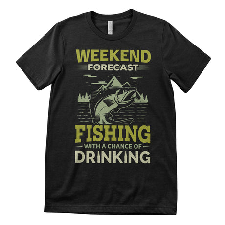 Weekend Forecast - Fishing & Drinking T-Shirt