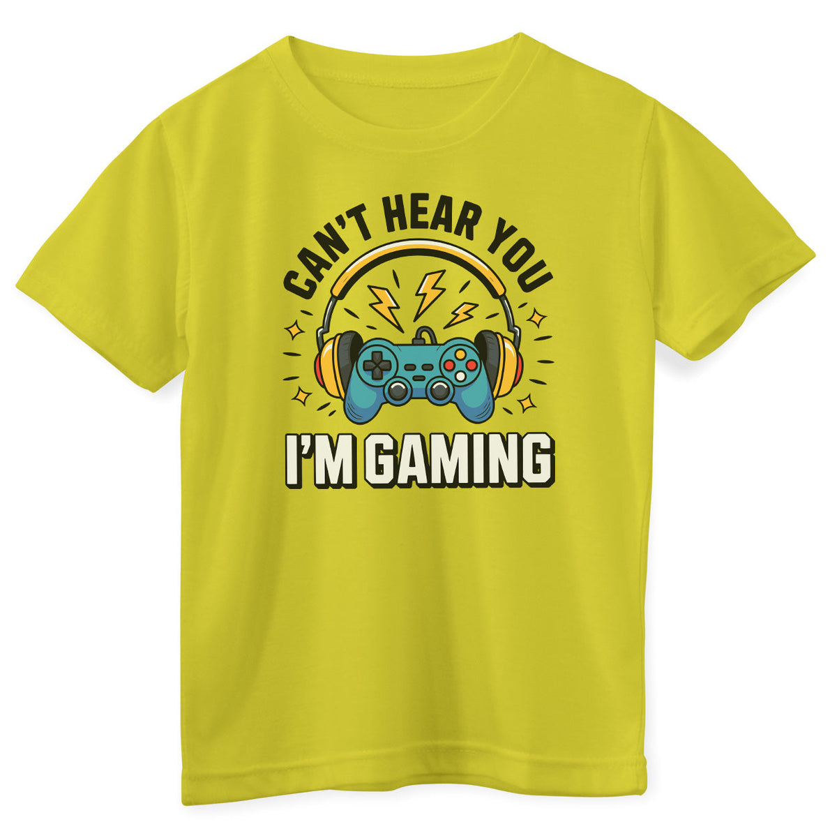 I Can't Hear You - I'm Gaming Kids Tee