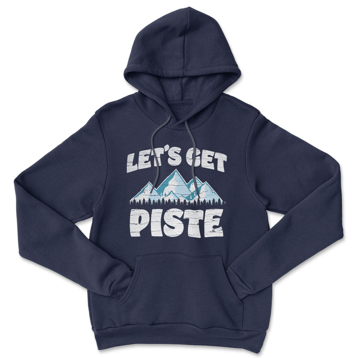 Let's Get Piste Hoodie