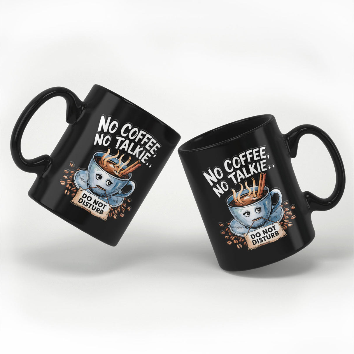 No Coffee - No Talkie… Mug