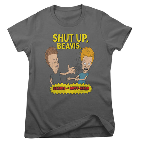 Shut Up Beavis Girly Tee