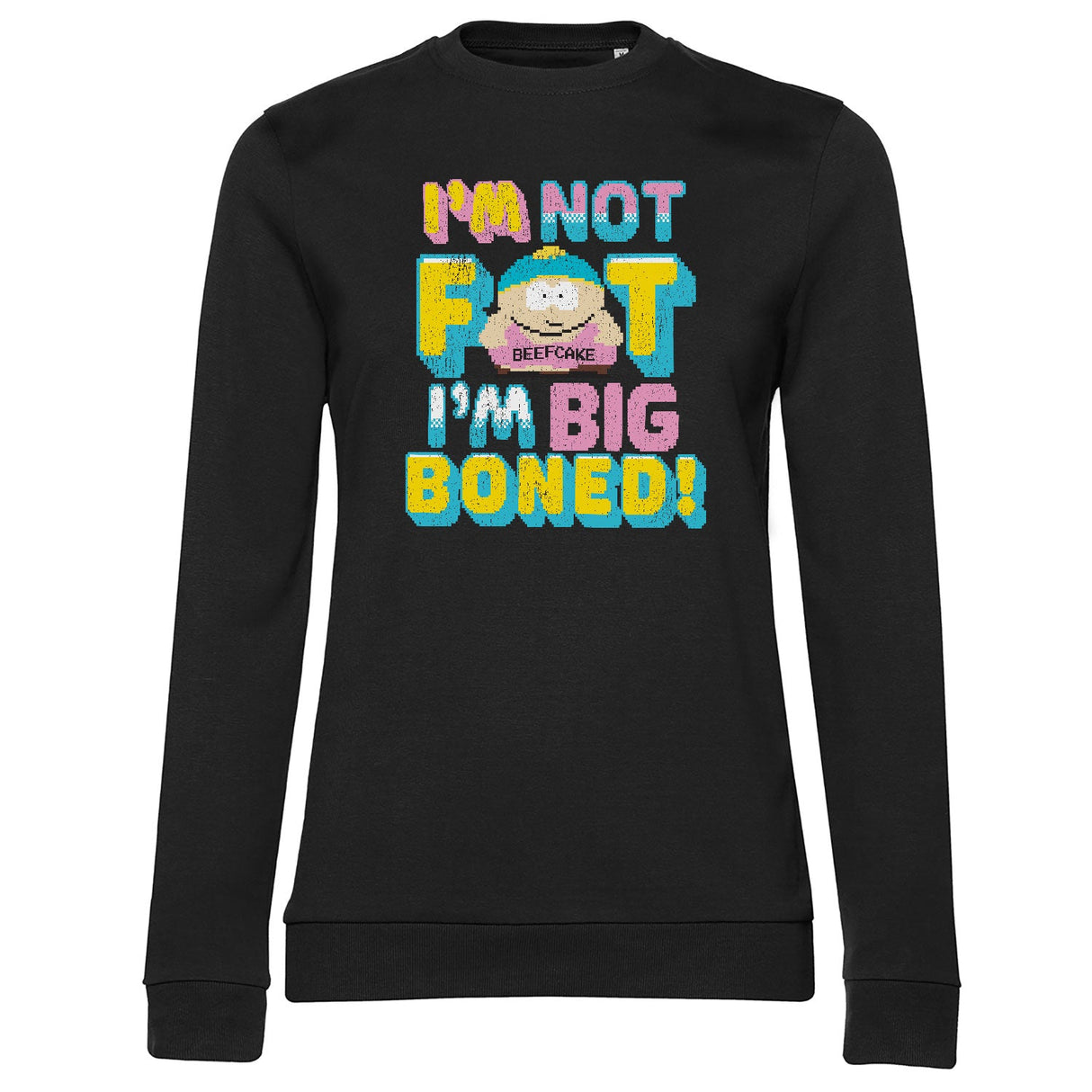 South Park - Big Boned Girly Sweatshirt