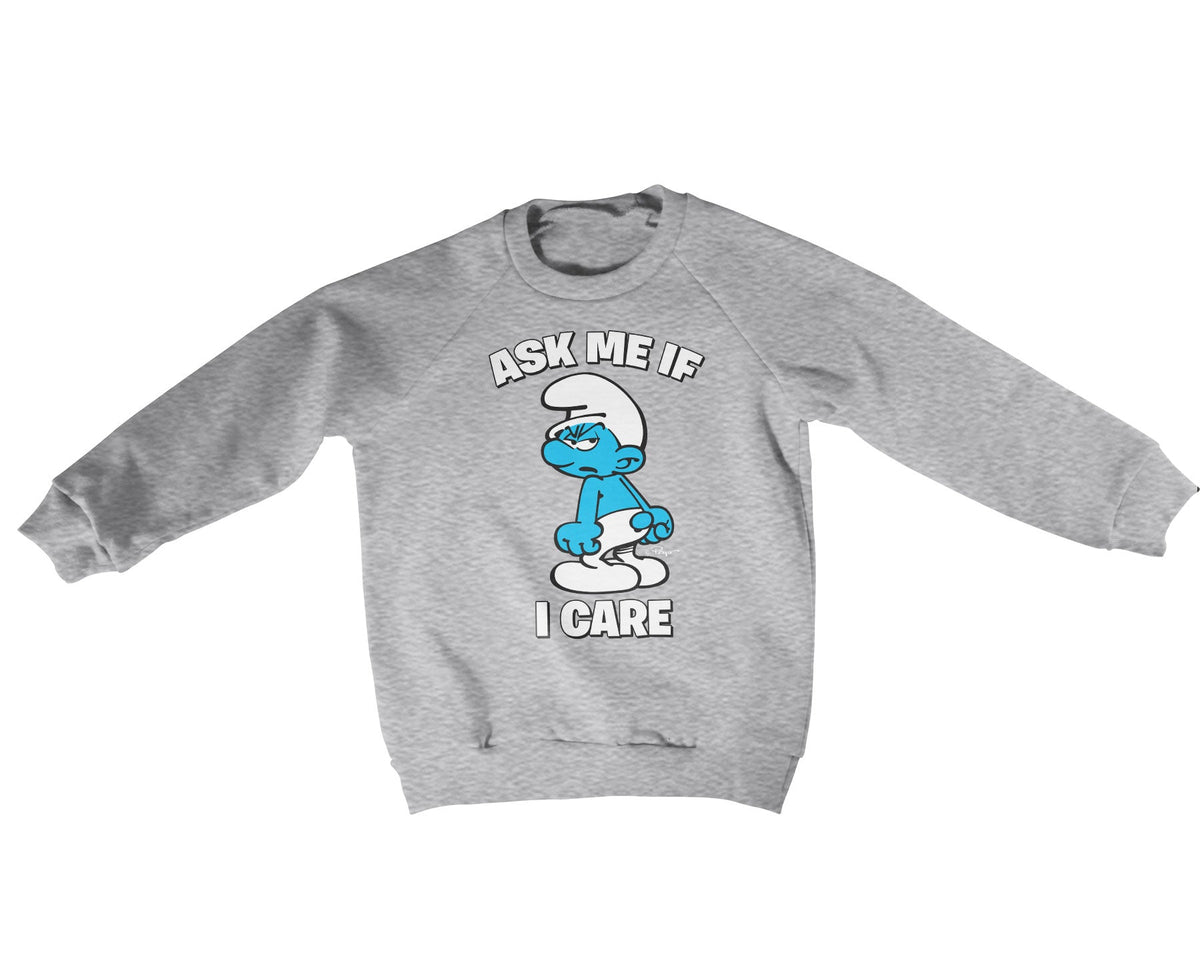 The Smurfs - Ask Me If I Care Kids Sweatshirt