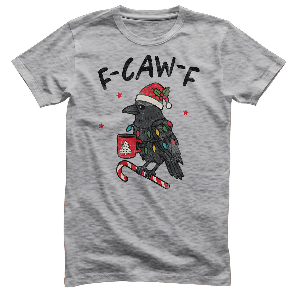 Christmas F-CAW-F T-Shirt
