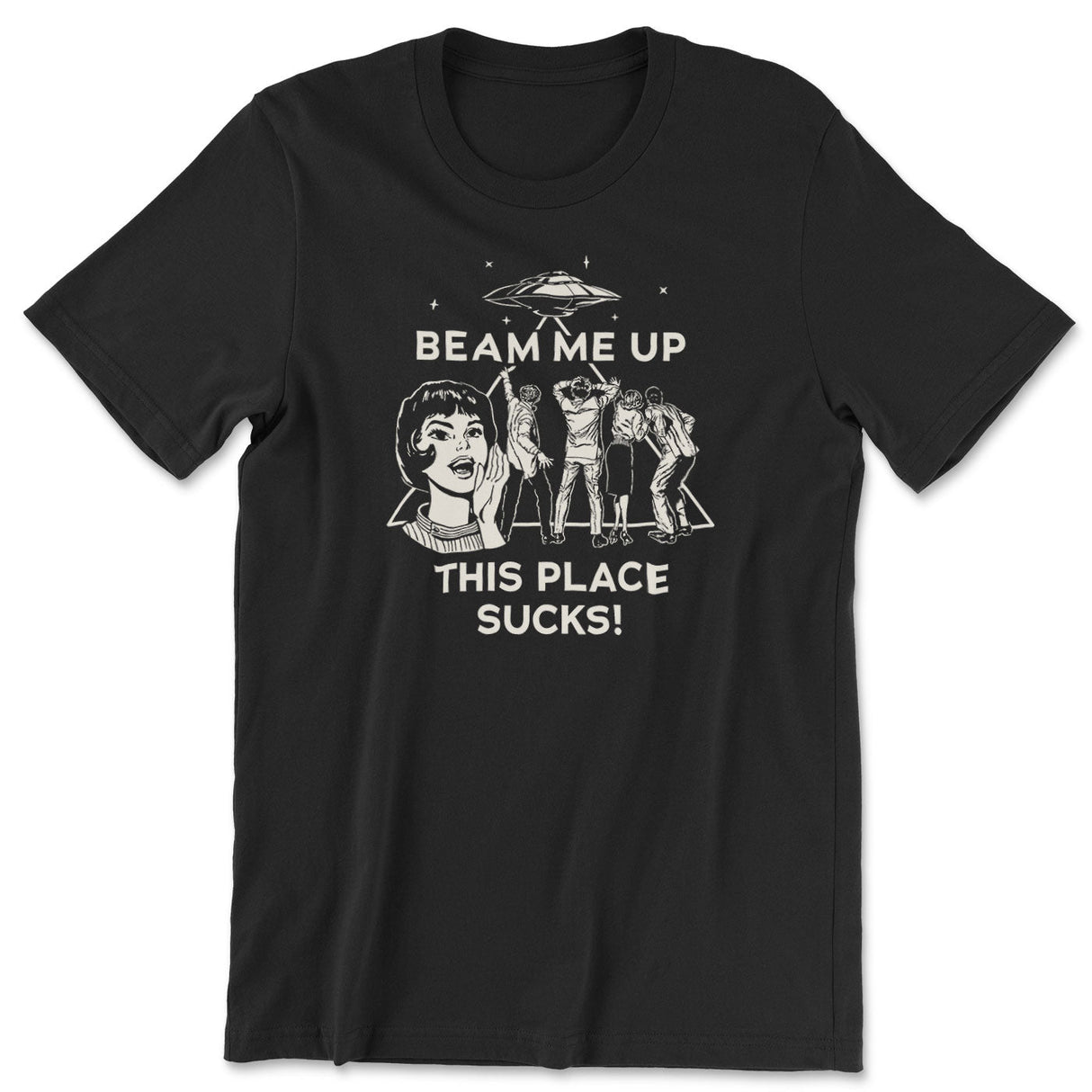 Beam Me Up - This Place Sucks T-Shirt