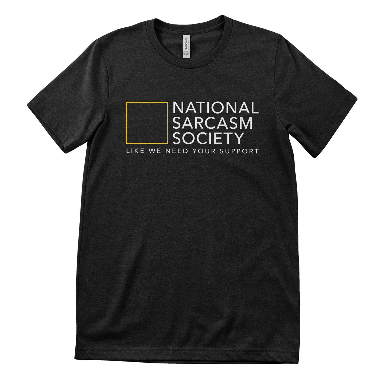 National Sarcasm Society Tee
