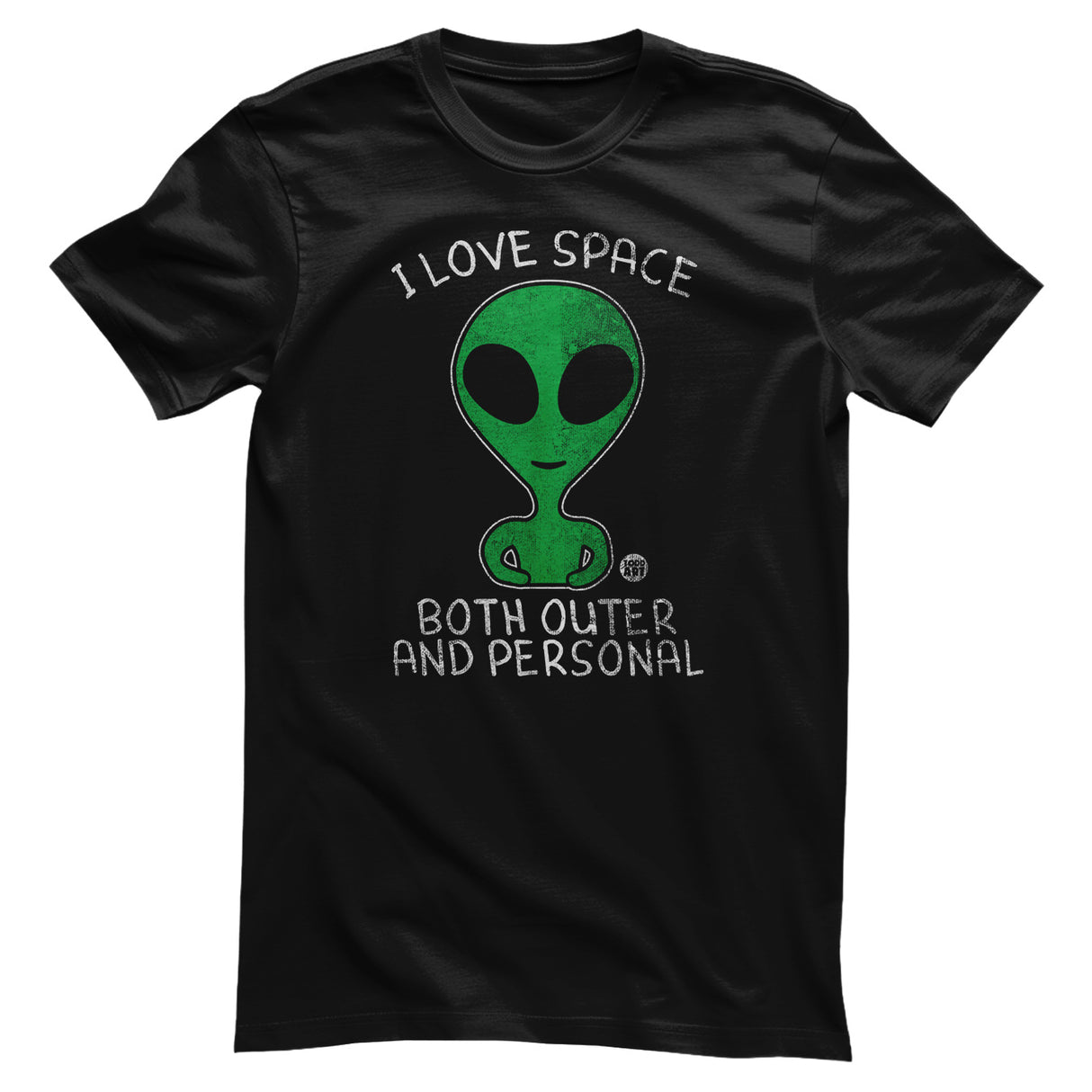 I Like Space - Both Outer and Personal - ToddArt T-Shirt