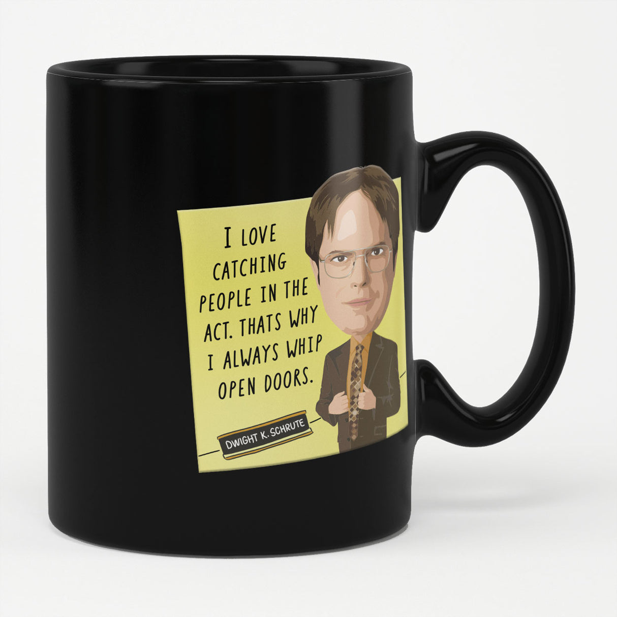 The Office - Dwight K Schrute Quote Mug