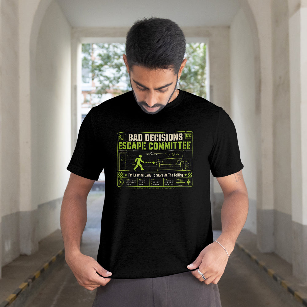 Bad Decisions Escape Committee T-Shirt