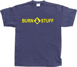 Burn stuff T-Shirt