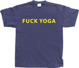 Fuck Yoga T-Shirt