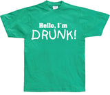 Hello! I´m Drunk! T-Shirt