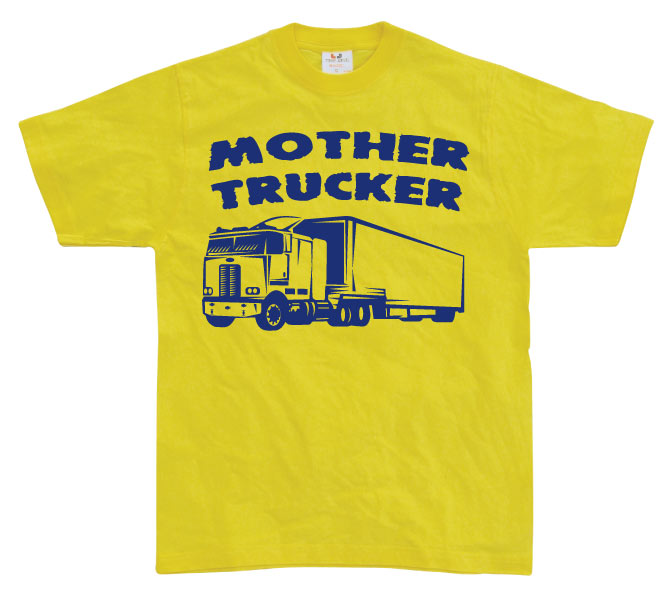 Mother Trucker T-Shirt