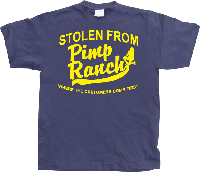 Stolen from the Pimp Ranch T-Shirt