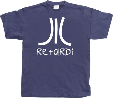 Retardi T-Shirt