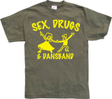 Sex, Drugs & Dansband T-Shirt