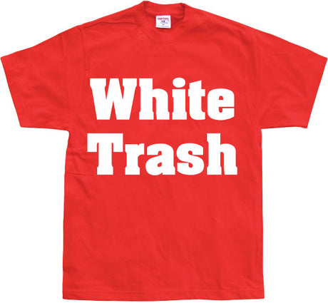 White Trash T-Shirt