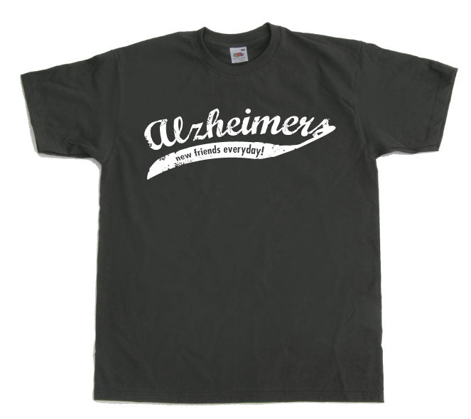 Alzheimers - New Friends Everyday! T-Shirt