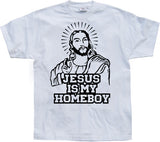 Jesus Is My Homeboy T-Shirt