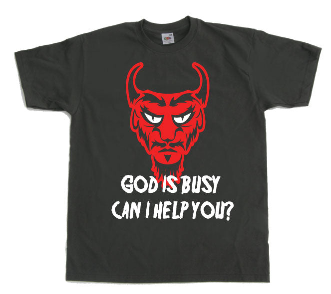 God Is Busy, Can I help You? T-Shirt