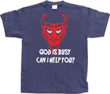 God Is Busy, Can I help You? T-Shirt