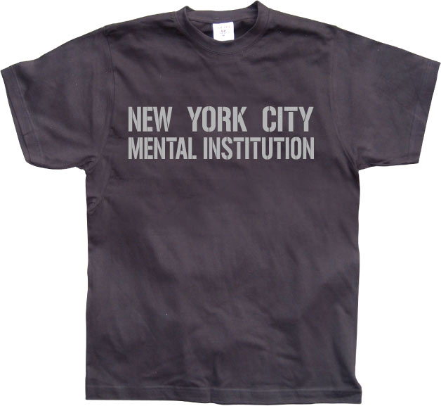 New York City Mental Institution T-Shirt