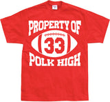 Property Of Polk High 33 T-Shirt