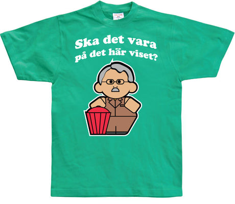 Ska det vara på det här viset? T-Shirt