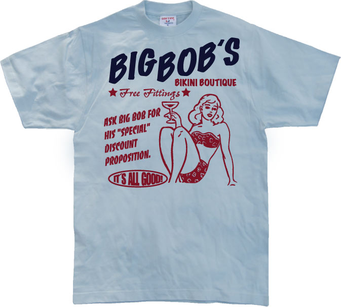 Big Bobs Bikini Boutique T-Shirt