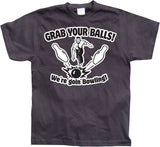 Grab Your Balls, We´re Goin Bowling T-Shirt