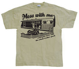 Mess With Me ...And you mess... T-Shirt