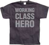 Working Class Hero T-Shirt