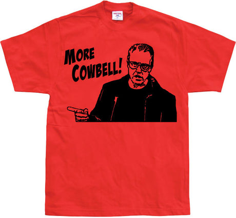 More Cowbell T-Shirt