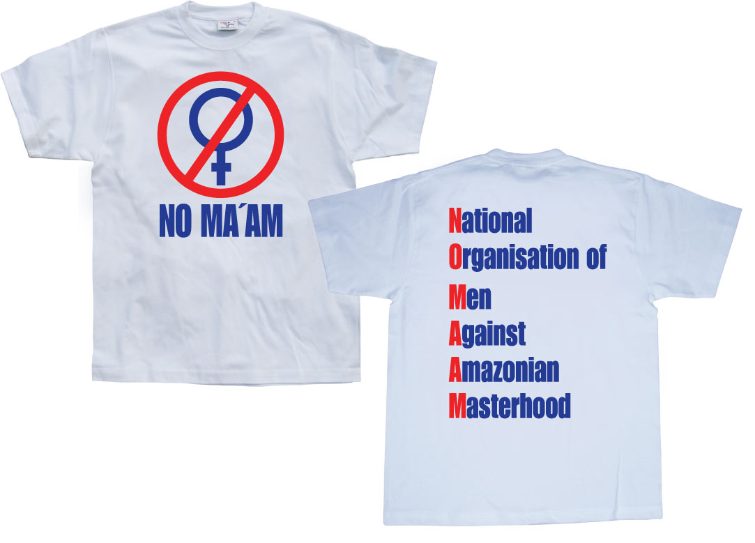 NO MAAM T-Shirt