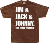 Jim & Jack & Johnny T-Shirt