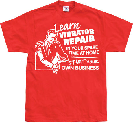 Learn Vibrator Repair T-Shirt