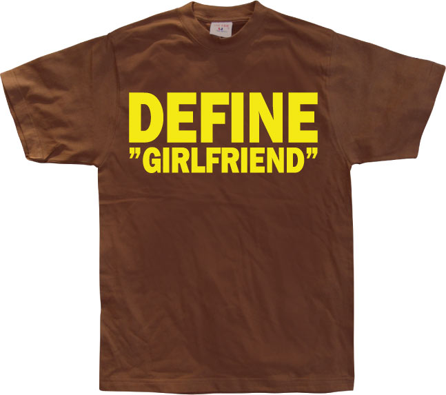 Define Girlfriend T-Shirt