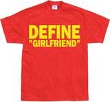 Define Girlfriend T-Shirt