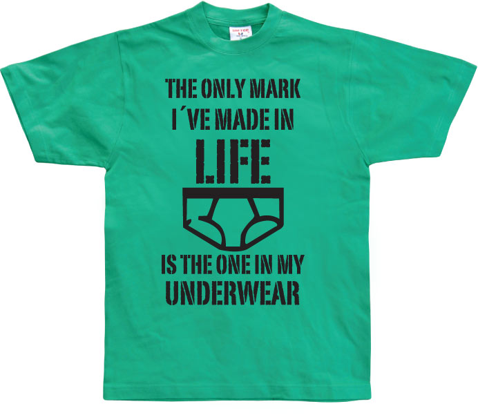 The Only Mark I Made In Life... T-Shirt