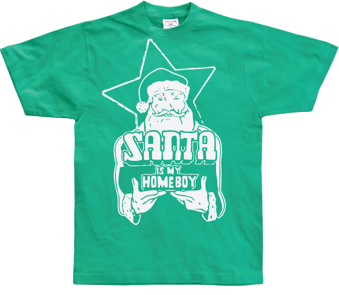 Santa Is My Homeboy T-Shirt