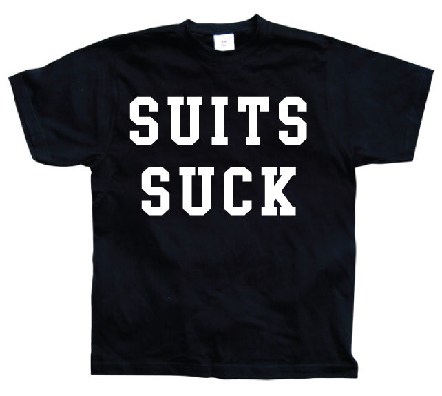 Suits Suck T-shirt