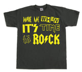 Wake Me When It´s Time To Rock! T-Shirt