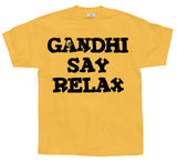 Gandhi Say Relax T-Shirt