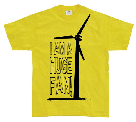 I Am A Huge Fan! T-Shirt