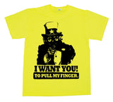 I Want You! ...To Pull My Finger. T-Shirt